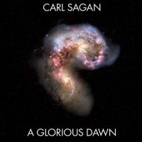 Sagan Carl - A Glorious Dawn