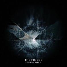 Fjords - Silhouettes (Vinyl)