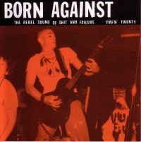 Born Against - The Rebel Sound Of Shit And Fa Ilur i gruppen CD / Pop-Rock hos Bengans Skivbutik AB (1000405)