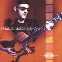 Carrack Paul - Satisfy My Soul i gruppen CD / Pop-Rock hos Bengans Skivbutik AB (1003451)