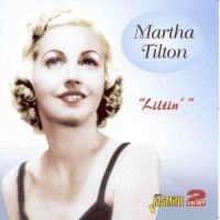 Tilton Martha - Liltin' i gruppen CD / Pop-Rock hos Bengans Skivbutik AB (1008130)