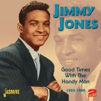 Jones Jimmy - Good Times With The Handy Man - His i gruppen CD / Pop-Rock hos Bengans Skivbutik AB (1008156)