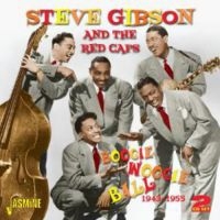 Gibson  Steve & The Red Caps - Boogie Woogie Ball 1943-55 i gruppen CD / Pop-Rock hos Bengans Skivbutik AB (1008205)