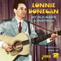 Donegan Lonnie - My Old Man's A Dustman (Singles As i gruppen CD / Pop-Rock hos Bengans Skivbutik AB (1008207)