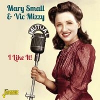 Small Marry And Vic Mizzy - I Like It! i gruppen CD / Pop-Rock hos Bengans Skivbutik AB (1008258)