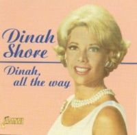 Shore Dinah - Dinah, All The Way i gruppen CD / Pop-Rock hos Bengans Skivbutik AB (1008281)