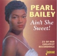 Bailey Pearl - Ain't She Sweet!: 23 Of Her Greates i gruppen CD / Pop-Rock hos Bengans Skivbutik AB (1008307)