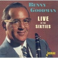 Goodman Benny - Live In The Sixties i gruppen CD / Pop-Rock hos Bengans Skivbutik AB (1008317)