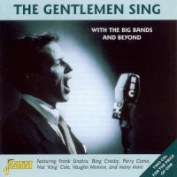 Blandade Artister - Gentlemen Sing: From Big Band Era A i gruppen CD / Pop-Rock hos Bengans Skivbutik AB (1008319)