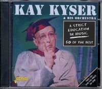 Kyser Kay - A Strict Education In Music - 50 Of i gruppen CD / Pop-Rock hos Bengans Skivbutik AB (1008320)