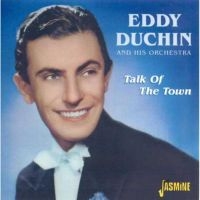 Duchin Eddy - Talk Of The Town i gruppen CD / Pop-Rock hos Bengans Skivbutik AB (1008323)