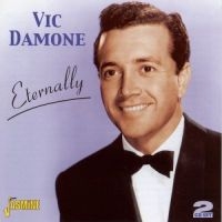 Damone Vic - Eternally i gruppen CD / Pop-Rock hos Bengans Skivbutik AB (1008341)