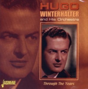 Winterhalter Hugo & His Orchestra - Through The Years i gruppen CD / Pop-Rock hos Bengans Skivbutik AB (1008358)