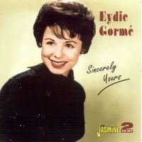 Gormé Eydie - Sincerely Yours i gruppen CD / Pop-Rock hos Bengans Skivbutik AB (1008372)