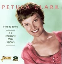 Clark Petula - It Had To Be You - The Complete Ear i gruppen CD / Pop-Rock hos Bengans Skivbutik AB (1008379)