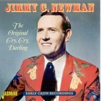 Newman Jimmy C. - Original Cry, Cry, Darling (Early C i gruppen CD / Pop-Rock hos Bengans Skivbutik AB (1008409)