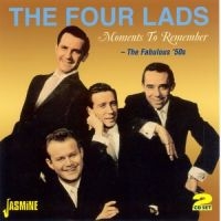 Four Lads - Moments To Remember - The Fabulous i gruppen CD / Pop-Rock hos Bengans Skivbutik AB (1008413)