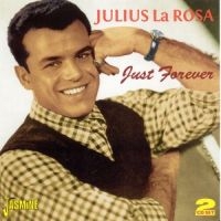 La Rosa Julius - Just Forever i gruppen CD / Pop-Rock hos Bengans Skivbutik AB (1008415)