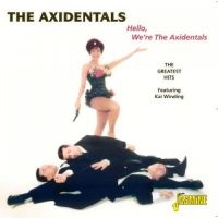 Axidentals - Hello, We're The Axidentals (The Gr i gruppen CD / Pop-Rock hos Bengans Skivbutik AB (1008433)