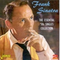 Sinatra Frank - The Essential 50S Singles Collectio i gruppen CD / Pop-Rock hos Bengans Skivbutik AB (1008461)