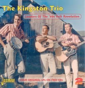 Kingston Trio - Leaders Of The '60S Folk Revolution i gruppen ÖVRIGT / Övrigt / aub hos Bengans Skivbutik AB (1008485)