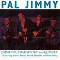 Deuchar Jimmy - Pal Jimmy! i gruppen CD / Pop-Rock hos Bengans Skivbutik AB (1008540)