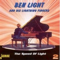 Light Ben & His Lightning Fingers - The Speed Of Light i gruppen CD / Pop-Rock hos Bengans Skivbutik AB (1008558)