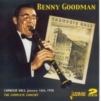 Goodman Benny - Carnegie Hall, January 16Th, 1938 - i gruppen CD / Pop-Rock hos Bengans Skivbutik AB (1008571)