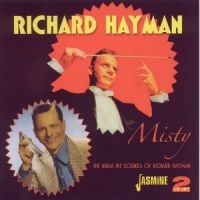 Hayman Richard - Misty (The Great Hit Sounds Of .... i gruppen CD / Pop-Rock hos Bengans Skivbutik AB (1008591)