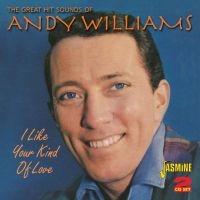 Williams Andy - I Like Your Kind Of Love (The Great i gruppen CD / Pop-Rock hos Bengans Skivbutik AB (1008607)