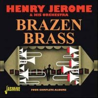 Jerome Henry - Brazen Brass (4 Complete Albums) i gruppen CD / Pop-Rock hos Bengans Skivbutik AB (1008618)