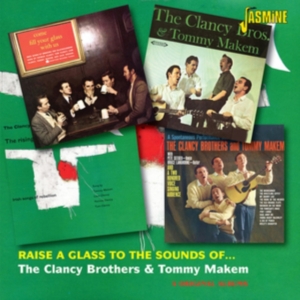 Clancy Brothers & Tommy Makem - Raise A Glass To The Sounds Of À (4 i gruppen CD / Irländsk Musik,Pop-Rock hos Bengans Skivbutik AB (1008633)