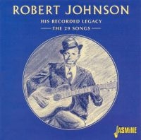 Johnson Robert - His Recorded Legacy - The 29 Songs i gruppen CD / Pop-Rock hos Bengans Skivbutik AB (1008741)