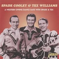 Cooley Spade  W. Tex Williams - A Western Swing Dance Date With Spa i gruppen CD / Pop-Rock hos Bengans Skivbutik AB (1008773)