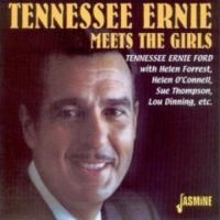 Ford Tennessee Ernie - Tennessee Ernie Meets The Girls i gruppen CD / Pop-Rock hos Bengans Skivbutik AB (1008779)