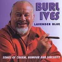 Ives Burl - Lavender Blue - Songs Of Charm, Hum i gruppen CD / Pop-Rock hos Bengans Skivbutik AB (1008785)