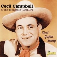 Campbell Cecil And Tennessee Ramble - Steel Guitar Swing i gruppen CD / Pop-Rock hos Bengans Skivbutik AB (1008802)