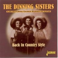 Dinning Sisters Also Feat. George B - Back In Country Style i gruppen CD / Pop-Rock hos Bengans Skivbutik AB (1008808)