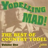 Various Artists - Yodelling Mad! - The Best Of Countr i gruppen CD / Pop-Rock hos Bengans Skivbutik AB (1008809)