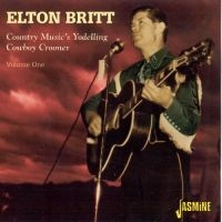 Britt Elton - Country Music's Yodelling Cowboy Cr i gruppen CD / Pop-Rock hos Bengans Skivbutik AB (1008820)