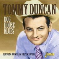 Duncan Tommy - Dog House Blues (With Bob & Billy J i gruppen CD / Pop-Rock hos Bengans Skivbutik AB (1008839)