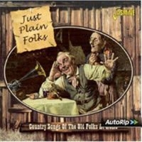 Various Artists - Just Plain Folks (Country Songs Of i gruppen CD / Pop-Rock hos Bengans Skivbutik AB (1008841)