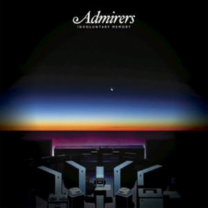 Admirers - Involuntary Memory i gruppen ÖVRIGT / Övrigt / aub hos Bengans Skivbutik AB (1011768)