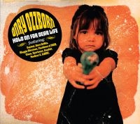 Ozzborn Onry - Hold On For Dear Life i gruppen CD / Hip Hop-Rap,Pop-Rock hos Bengans Skivbutik AB (1011949)