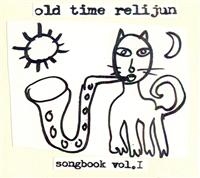 Old Time Relijun - Songbook, Volume One i gruppen CD / Pop-Rock hos Bengans Skivbutik AB (1012042)