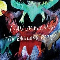 Melchior Dan - The Backward Path i gruppen CD / Pop-Rock hos Bengans Skivbutik AB (1012053)