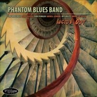 Phantom Blues Band - Inside Out i gruppen CD / Blues,Jazz hos Bengans Skivbutik AB (1012150)