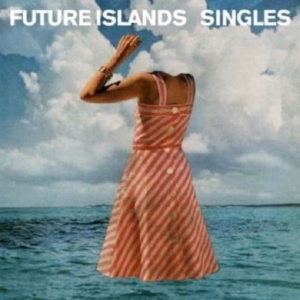 Future Islands - Singles i gruppen CD / Pop-Rock hos Bengans Skivbutik AB (1013493)