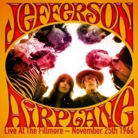 Jefferson Airplane - Live At The Fillmore - 1966 i gruppen CD / Pop-Rock hos Bengans Skivbutik AB (1014858)