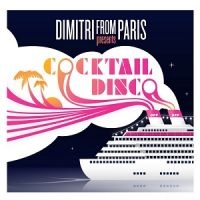 Blandade Artister - Dimitri From Paris Presents Cocktai i gruppen CD / Dance-Techno hos Bengans Skivbutik AB (1015155)